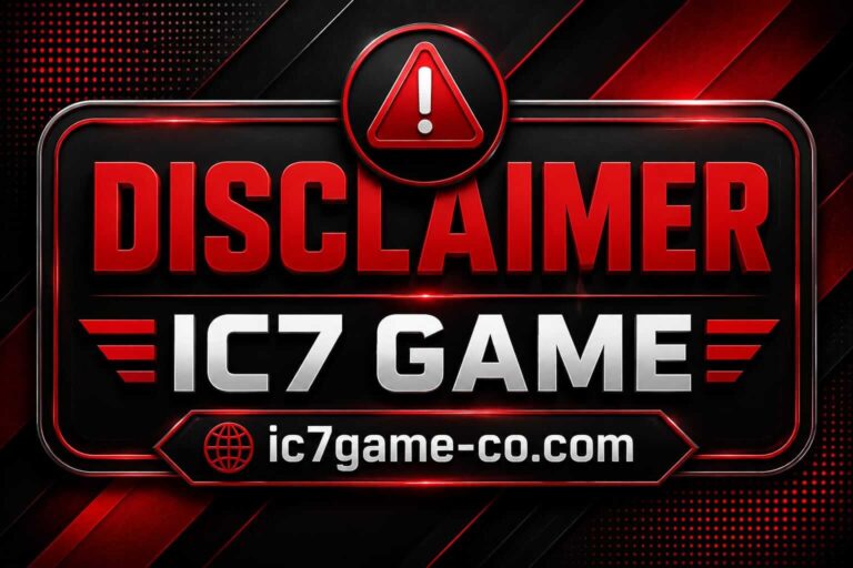 DISCLAIMER – IC7 GAME
